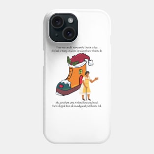 There was an old woman who lives in a shoe nursery rhyme Phone Case