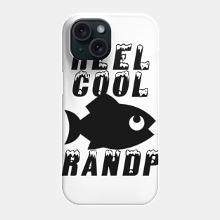 reel cool grandpa Phone Case