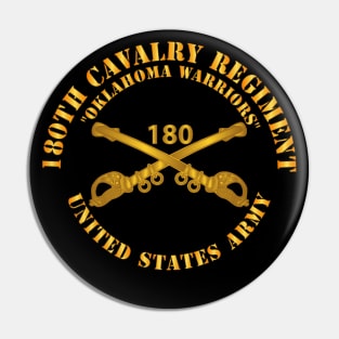 180th Cavalry Regiment Branch - Oklahoma Warriors - US Army X 300 Pin