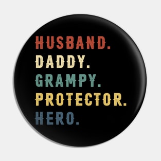 Husband Daddy Grampy Protector Hero Dad Gift Fathers Day Pin