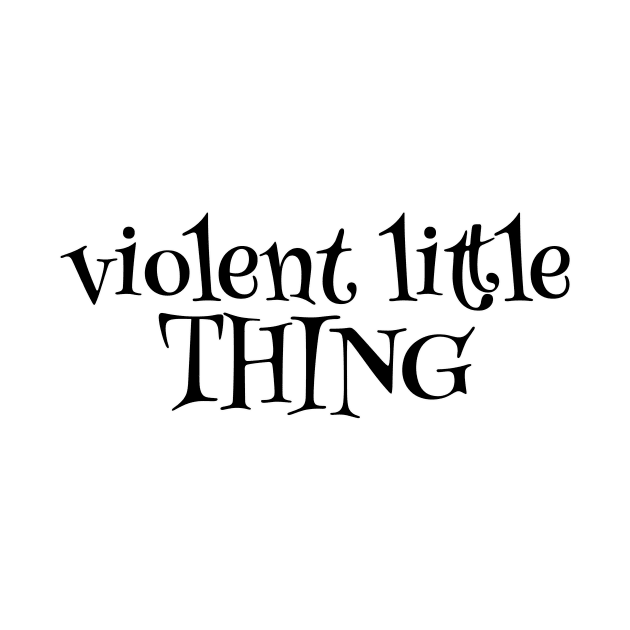 Bold Expressions - Violent Little Thing for the Fearless by Orento