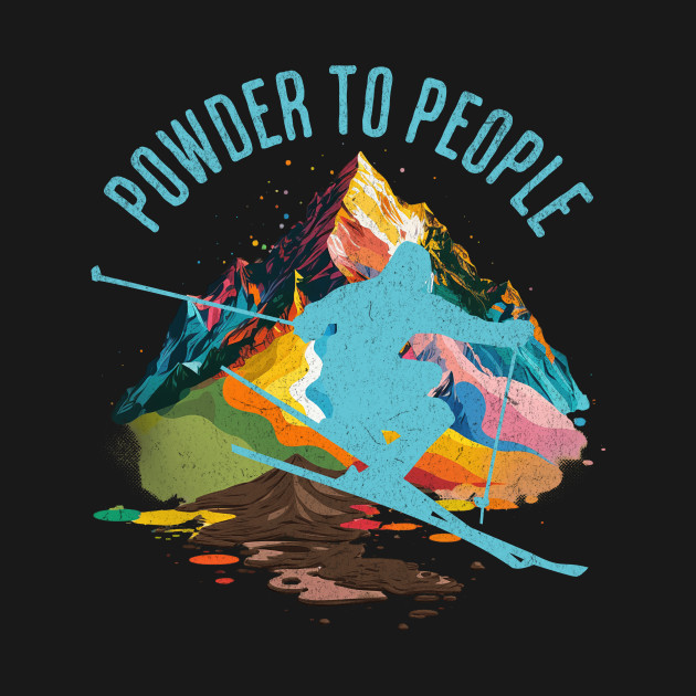 Powder to the People Colorful by MEWRCH