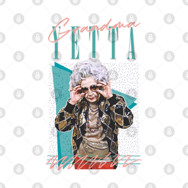 Grandma Yetta - 90s Style Fan Design by DankFutura