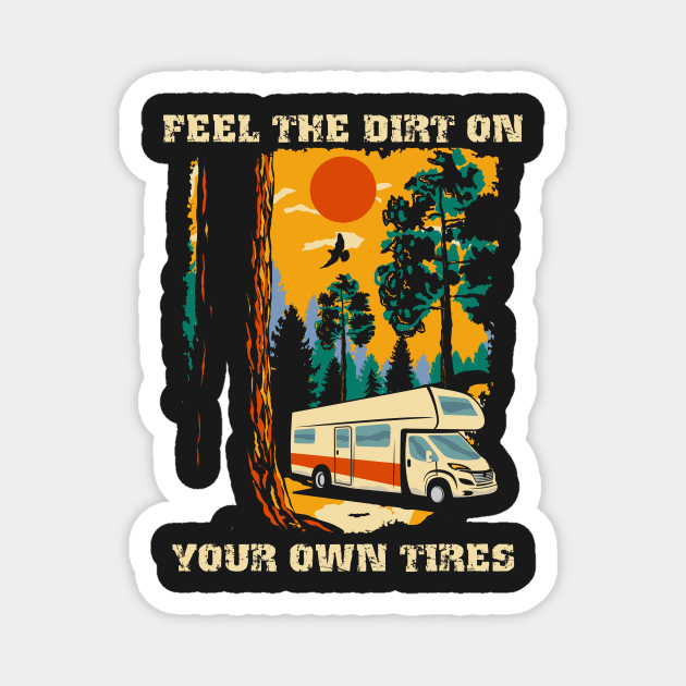 Funny quote camping rv motorhome saying trailer camping Magnet by HomeCoquette