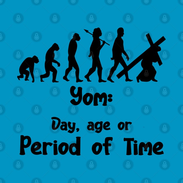 YOM: DAY,AGE, OR PERIOD OF TIME by Sublime Expressions