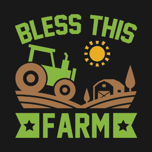 Bless This Farm T Shirt For Women Men T-Shirt T-Shirt