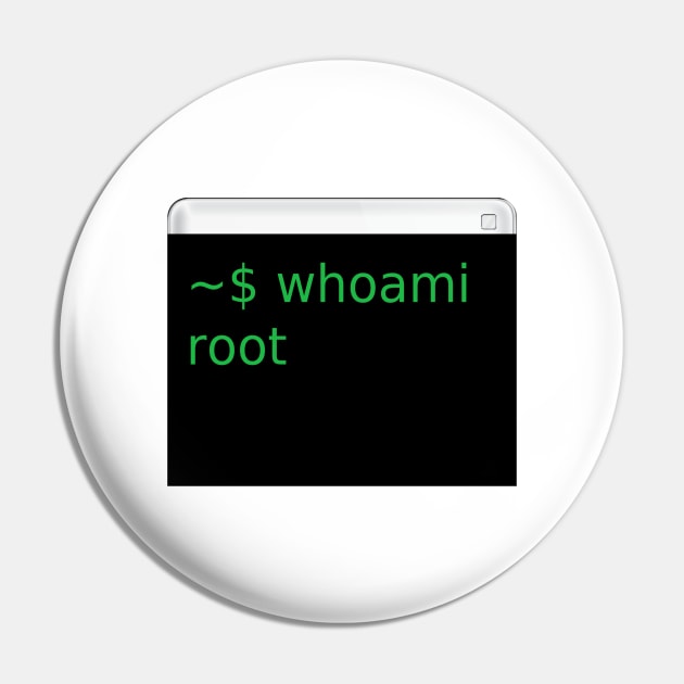 Bash Terminal - whoami: root Pin by Cyber Club Tees