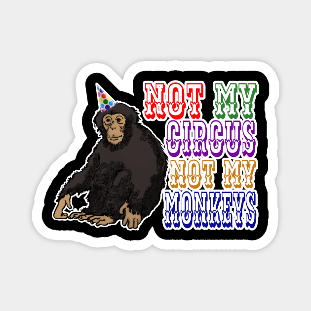 Not My Circus Anstecknadel Set - Lustige Emaille Pins Mit Zitat