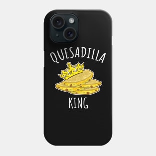 Quesadilla King Phone Case