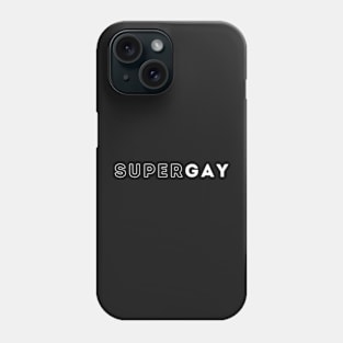 Super Gay Phone Case