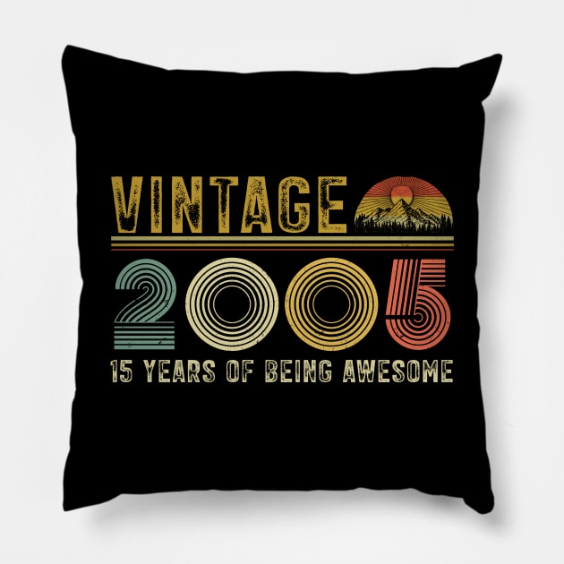 Vintage 2005 15th Birthday 15 Years Old Awesome Since 2005 Pillow by Harle