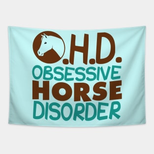 Funny Obsessive Horse Disorder Tapestry