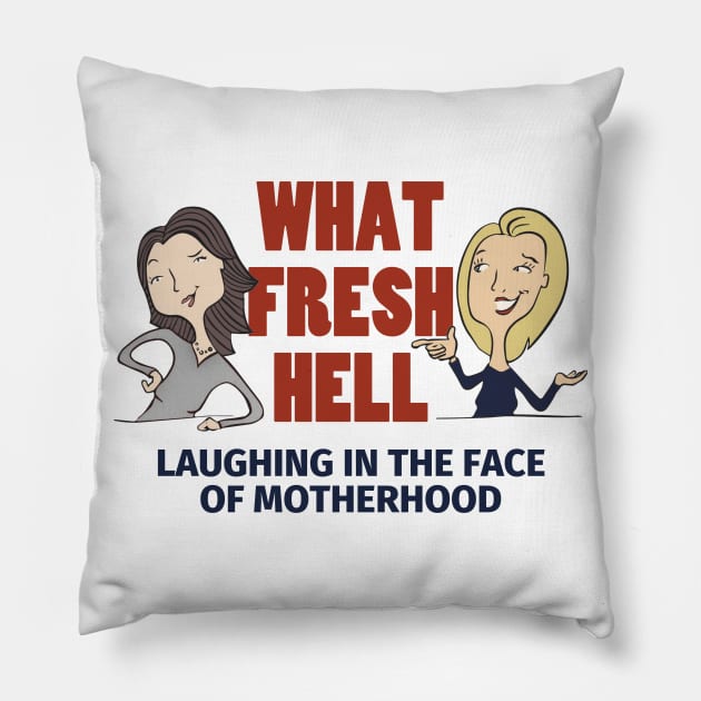 What Fresh Hell Logo Pillow by What Fresh Hell