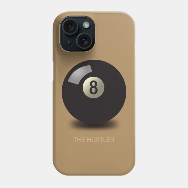 The Hustler - Alternative Movie Poster Phone Case by MoviePosterBoy