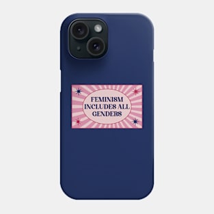 Feminism Includes All Genders Phone Case