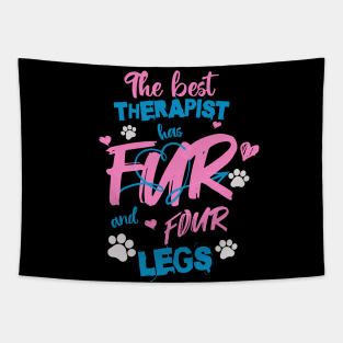 The best therapist has fur and fur lovers sayings Tapestry