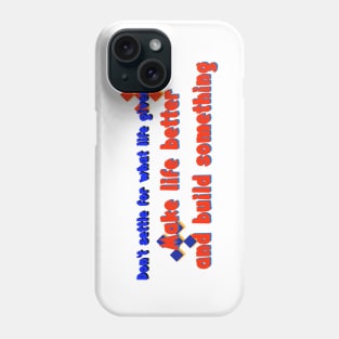 Don’t settle Phone Case