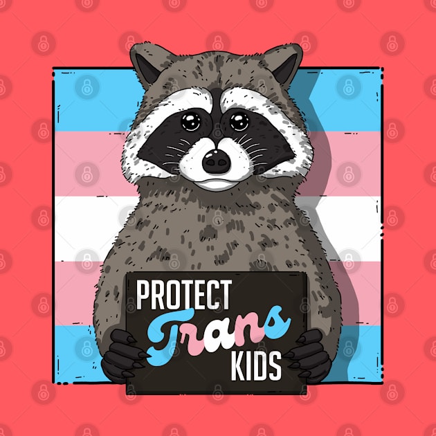 Baby Raccoon Protect Trans Kids by Luna Illustration