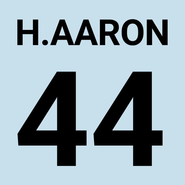 Disover H.aaron 44 - Hank Aaron - T-Shirt