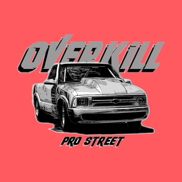 Overkill Pro Street S10 on FRONT by Hot Wheels Tv