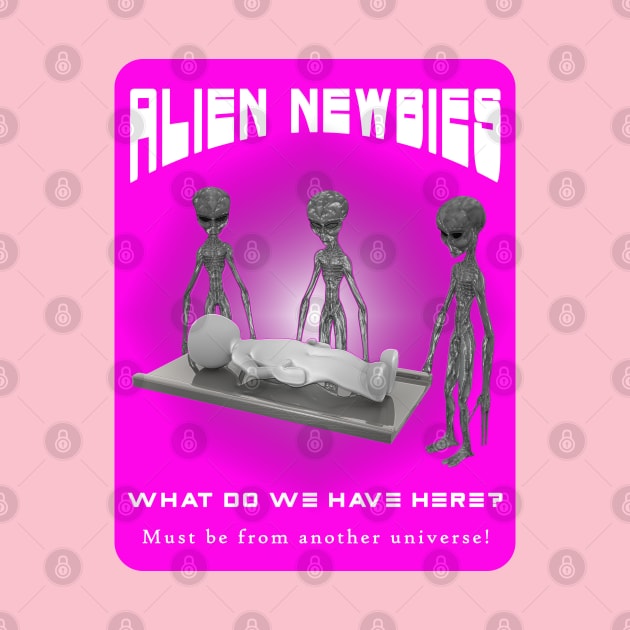 Alien Newbies - Pink and White by The Black Panther