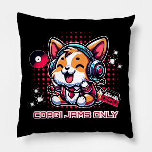 Corgi Jams Only Dog Lover Pet Lover Pillow