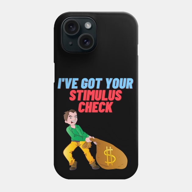 stimulus check stimulus package Phone Case by Wavey's