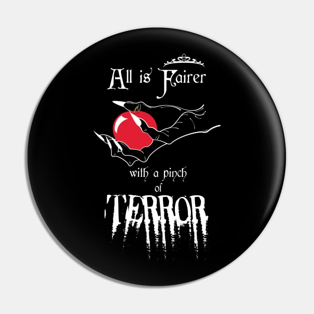 All is Fairer... with a pinch of Terror Pin by Ottie and Abbotts