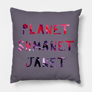 Planet Shmanet Janet Pillow