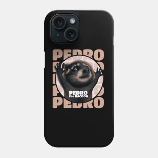 Pedro the Racoon Phone Case