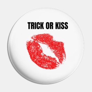 Trick or kiss Pin