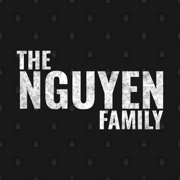 The Nguyen Family Nguyen Surname Nguyen Last name by TeeLogic