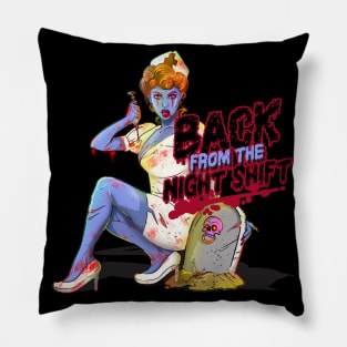 Possessed Night Shift Zombie Nurse Pillow