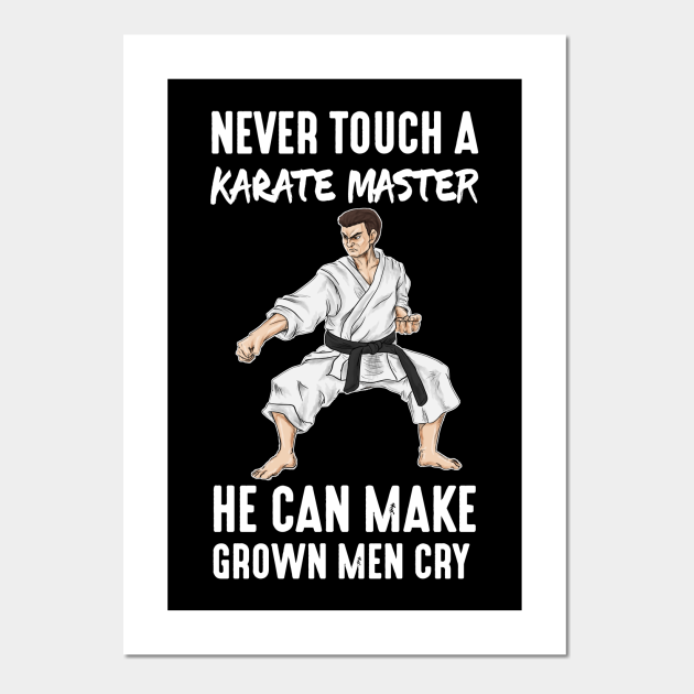 Karate Master Martial Arts Quotes Funny Gift - Martial Arts - Posters and Art Prints | TeePublic Karate Master Martial Arts Quotes Funny Gift - Martial Arts - Posters and Art Prints | TeePublic