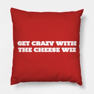 Get Crazy with the Cheese Whiz Pillow