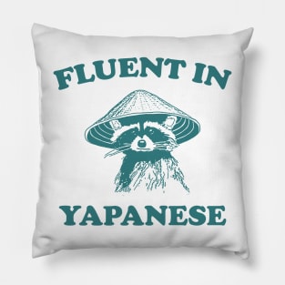 Fluent in Yapanese Shirt, Unisex Tee, Meme T Shirt, Funny T Shirt, Vintage Drawing T Shirt, Racoon Shirt, Animal Shirt, Sarcastic Pillow