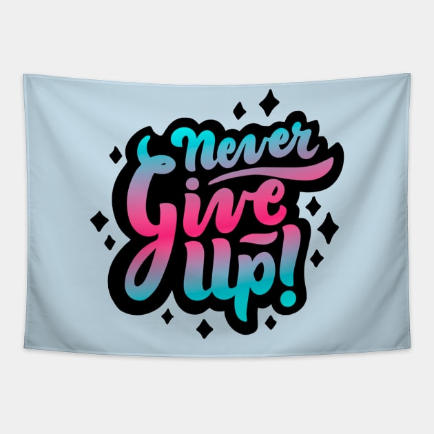 Never Give Up Tapestry by Mako Design 