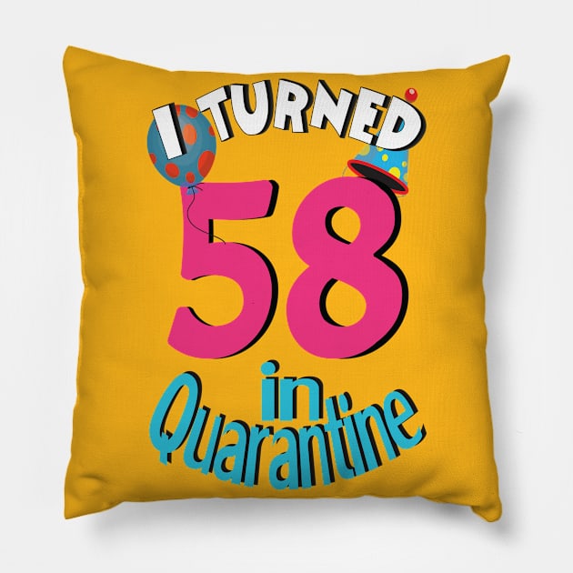 I turned 58 in quarantined Pillow by bratshirt