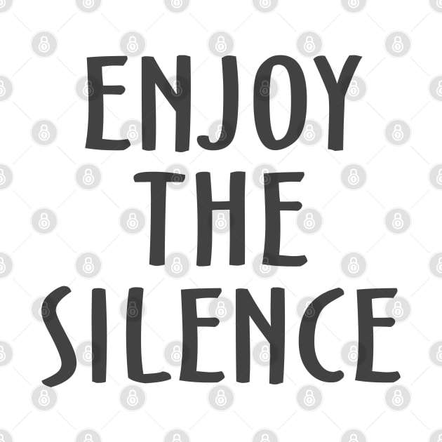 Enjoy The Silence by Mas Design