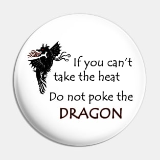 Funny Don't Poke the Dragon Tee Pin