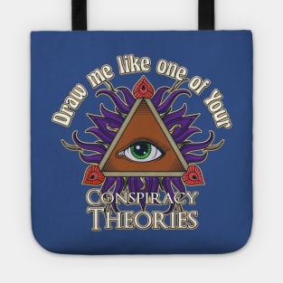 Nerdy Tee -Conspiracy Theories Tote