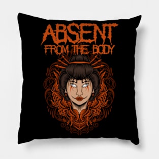 Absent from the Body sludge metal Pillow