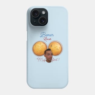 Bobby Bemer "Muffins" Phone Case