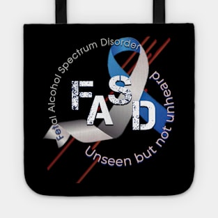 Fasd   (Fetal Alcohol Spectrum Disorder) Tote