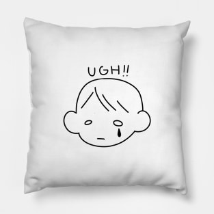 Ugh!! Cry Pillow