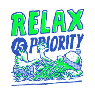 Relax Is Priority T-Shirt