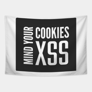 Cross Site Scripting XSS Mind Your Cookies Black Background Tapestry
