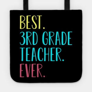 Best 3rd Third Grade Teacher Ever Back To School Gift Tote