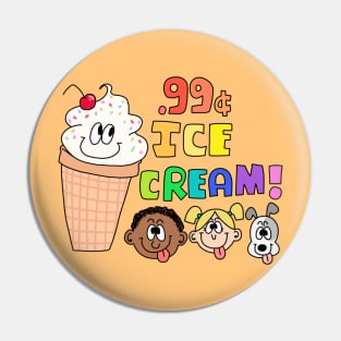 99 Cent Ice Cream Pin