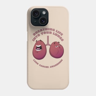 Breathing Life - Lung Cancer Awareness Phone Case